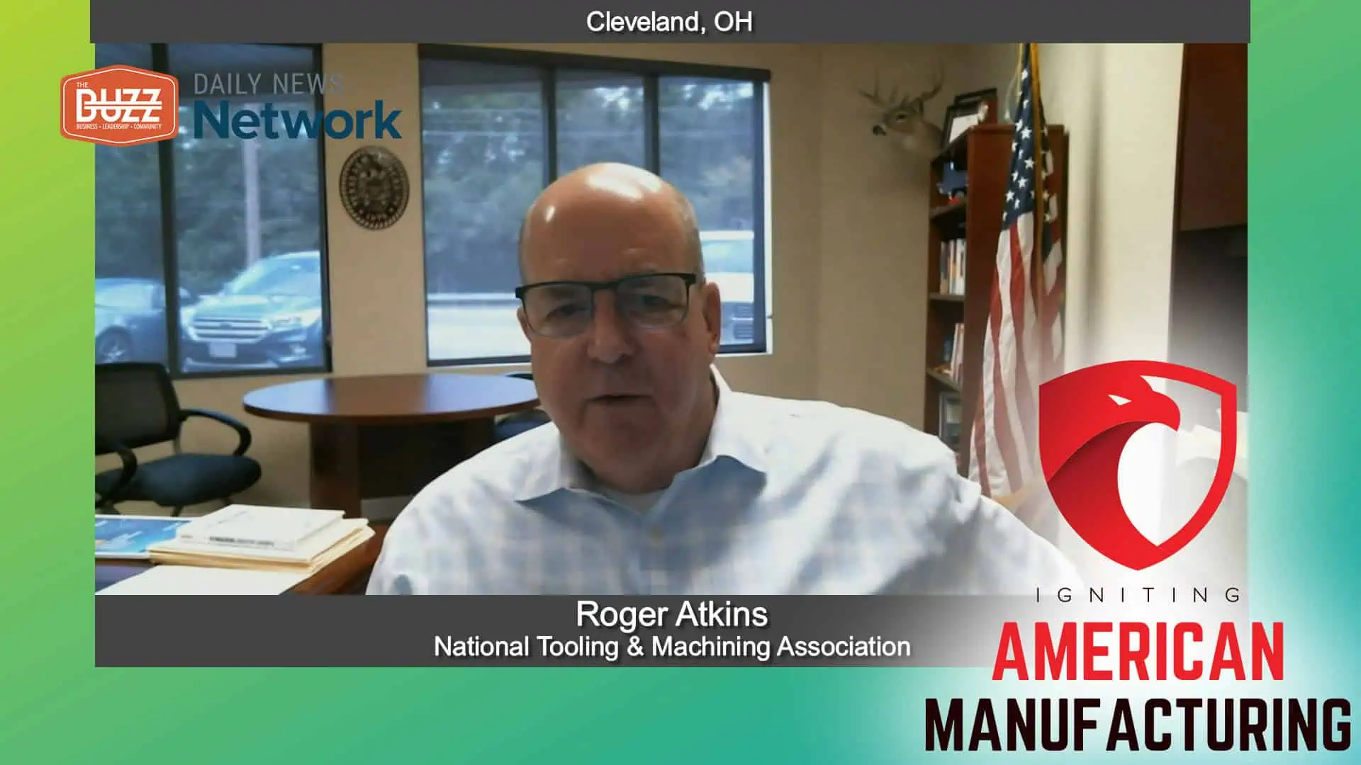 Igniting American Manufacturing with Roger Atkins of National Tooling & Machine Association