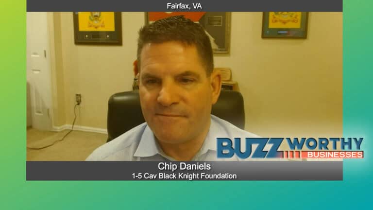 Buzzworthy Businesses with Chip Daniels of 1-5 Cav Black Knight Foundation