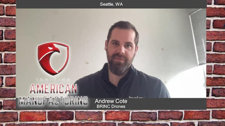 Igniting American Manufacturing with Andrew Cote of BRINC Drones