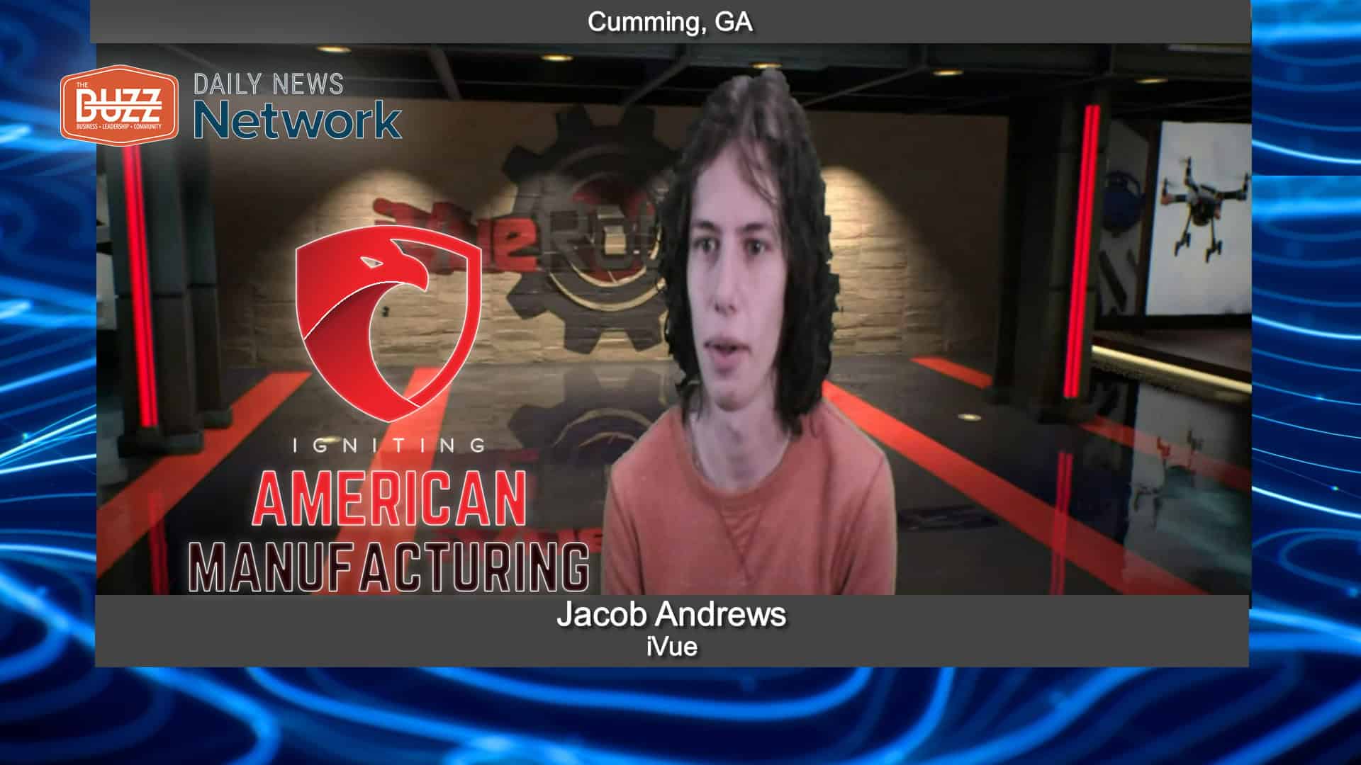 Igniting American Manufacturing with Jacob Andrews of IVue The World