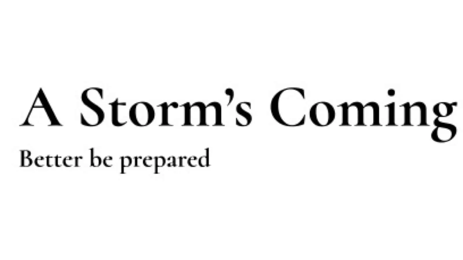A Storms Coming LLC